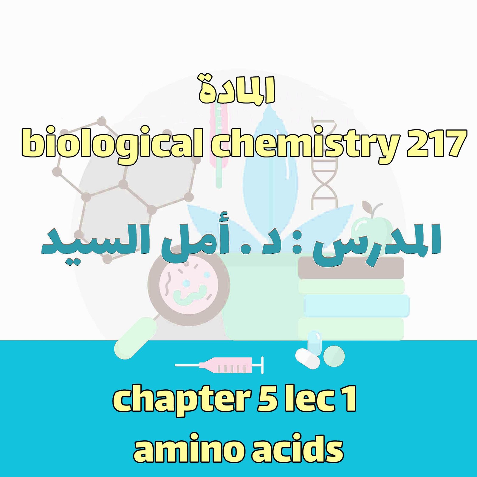 Biological chem 217 - ch 5 lec 1 amino acids