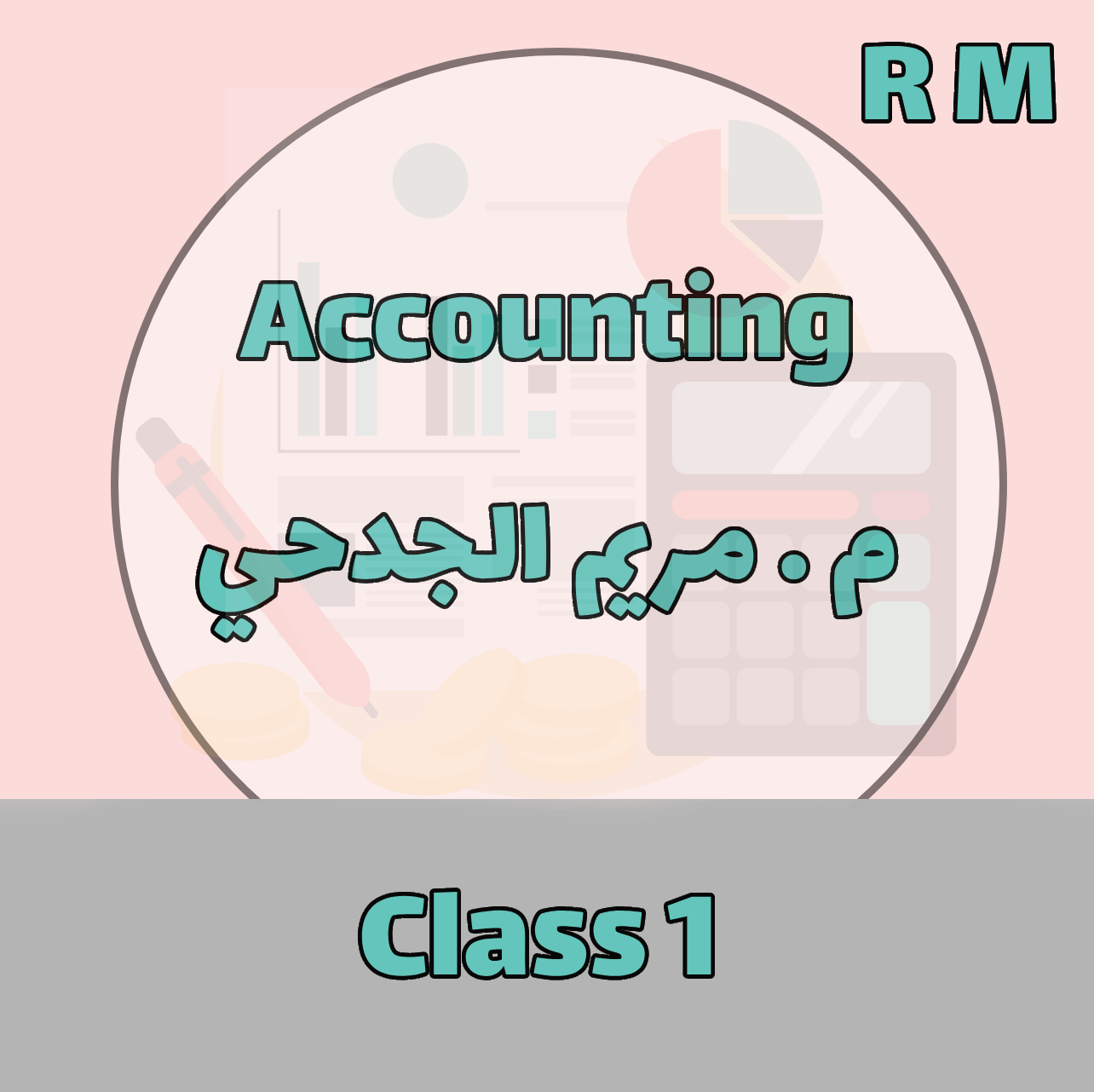 Accounting - RM - Class 1