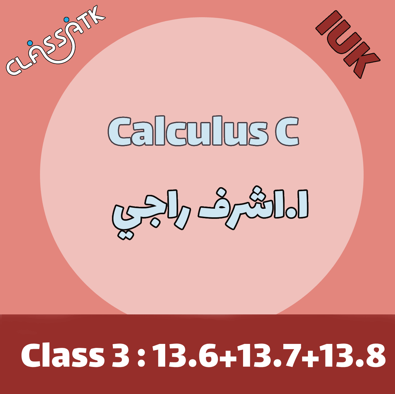 Class 3 : 13.6 + 13.7 +13.8