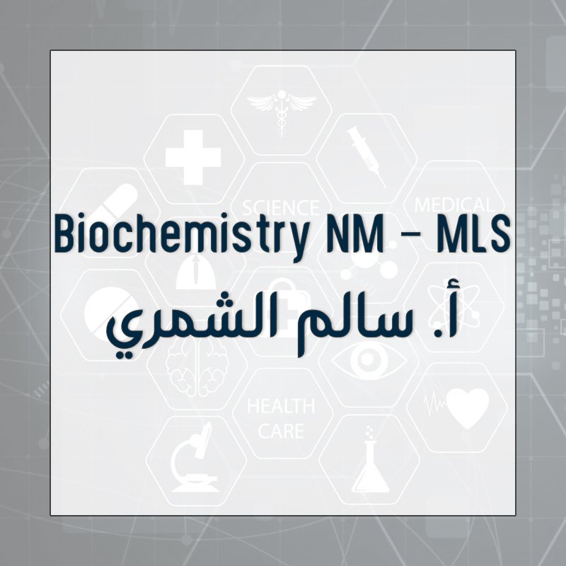 Biochemistry NM - MLS - First