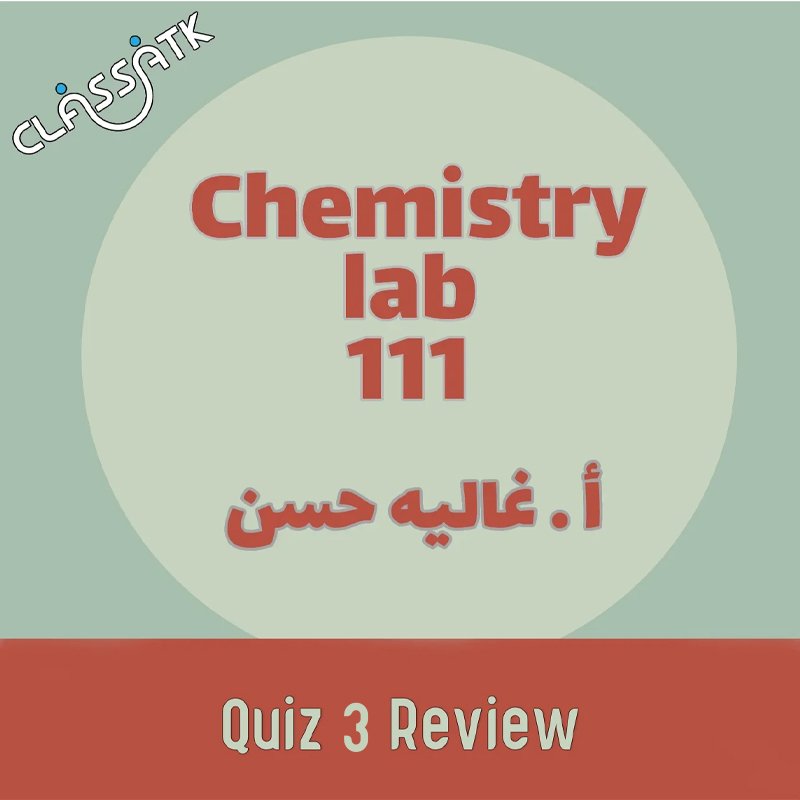 Lab 111 - Quiz 3 Review