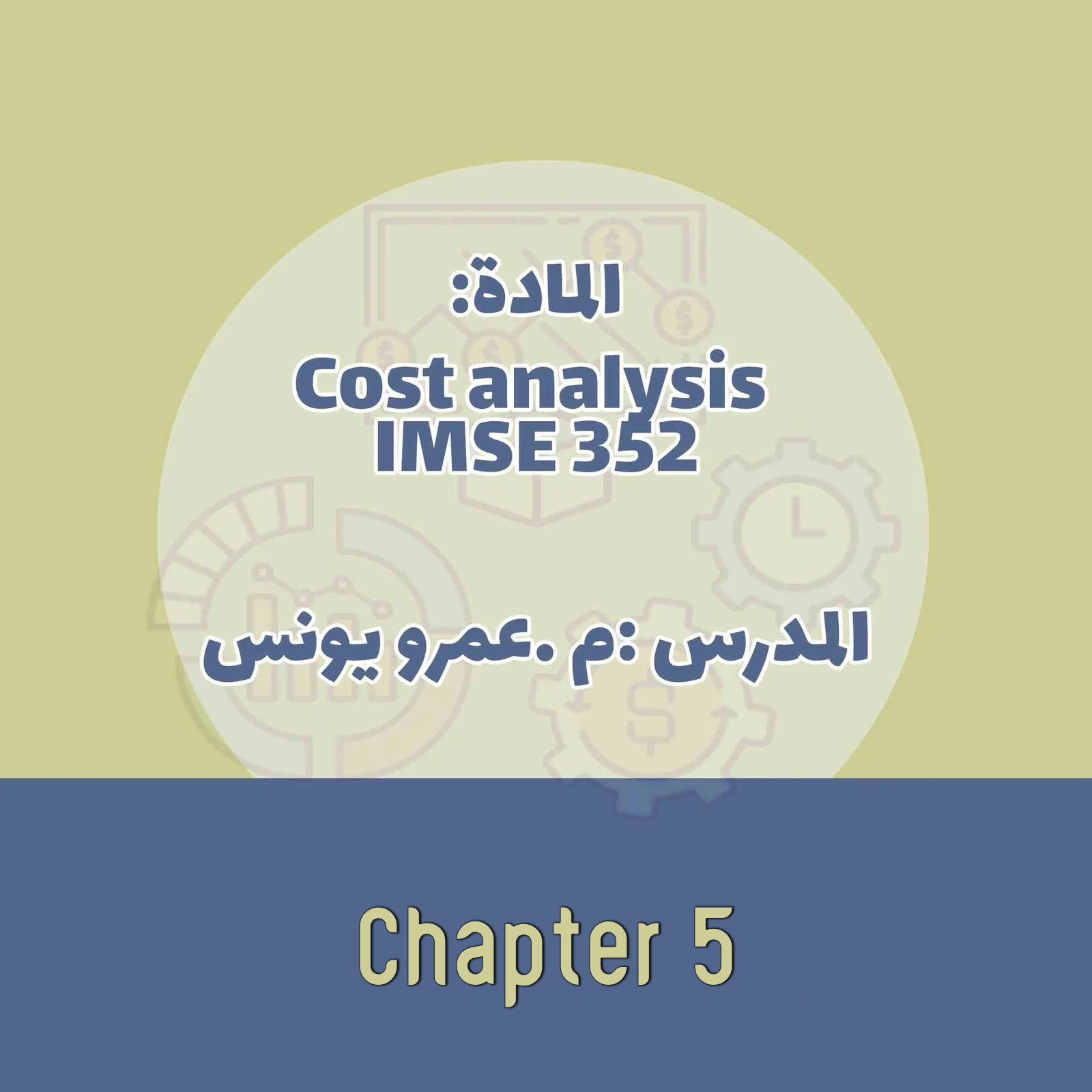 Cost IMSE 352 - Chapter 5