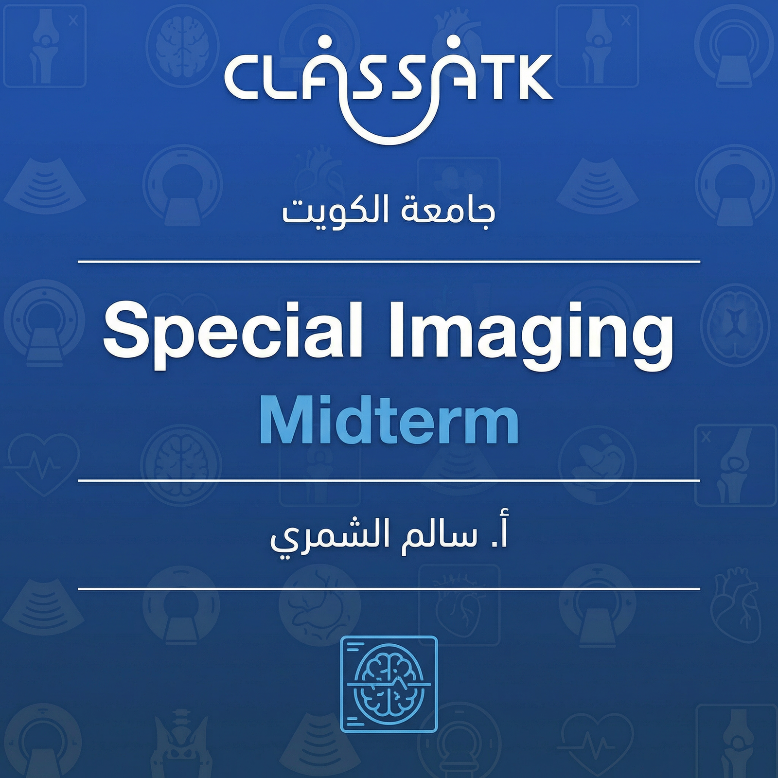 Special imaging (Midterm)