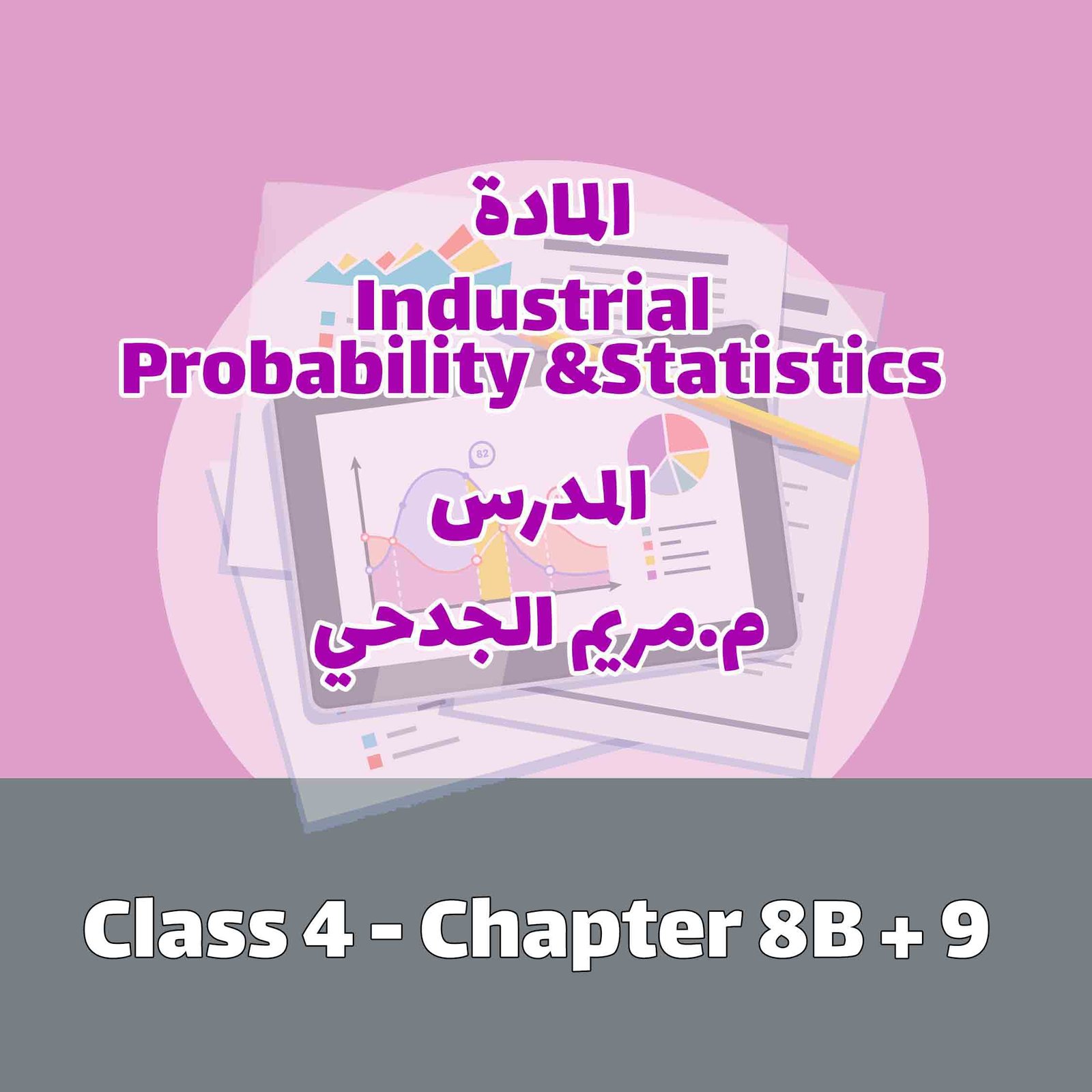 Class 4 - Chapter 8B + 9